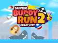 Permainan Super Buddy Run 2 Bandar Gila talian