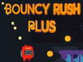 Permainan Bouncy Rush Plus talian