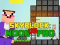 Permainan Noob vs Pro Skyblock talian