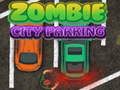 Permainan Parkir Bandar Zombie talian
