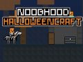 Permainan Noobhood Halloweencraft talian