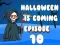 Permainan Halloween Datang Episod 10 talian