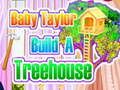 Permainan Bayi Taylor Membangun Rumah Pokok talian