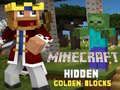 Permainan Minecraft Blok Emas Tersembunyi talian