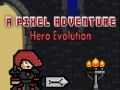 Permainan Evolusi Wira Petualangan Pixel talian