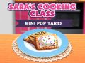 Permainan Kelas Memasak Sara: Mini Pop-Tarts talian Permainan Kelas Memasak Sara: Mini Pop-Tarts talian