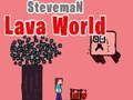 Permainan Dunia Lava Steveman talian
