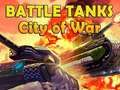 Permainan Tanks Pertempuran Bandar Perang talian Permainan Tanks Pertempuran Bandar Perang talian