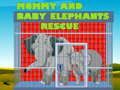 Permainan Penyelamatan Ibu dan Bayi Gajah talian