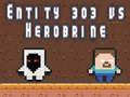Permainan Entiti 303 vs Herobrine talian