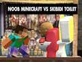 Permainan Noob Minecraft VS Tandas Skibidi talian