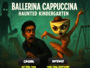 Permainan Ballerina Cappuccina Tadika Haunted talian
