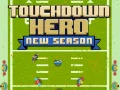 Permainan Wira Touchdown Musim Baru talian Permainan Wira Touchdown Musim Baru talian