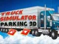Permainan Pemandu Simulasi Parkir Truck 3D talian Permainan Pemandu Simulasi Parkir Truck 3D talian