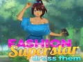 Permainan Superstar Fesyen Dandan mereka talian Permainan Superstar Fesyen Dandan mereka talian