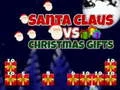Permainan Santa Claus vs Hadiah Krismas talian Permainan Santa Claus vs Hadiah Krismas talian