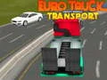 Permainan Pengangkutan Kenderaan Berat Euro Truck talian Permainan Pengangkutan Kenderaan Berat Euro Truck talian