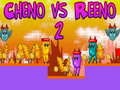 Permainan Cheno vs Reeno 2 talian Permainan Cheno vs Reeno 2 talian