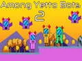 Permainan Antara Bot Yetto 2 talian Permainan Antara Bot Yetto 2 talian