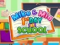 Permainan Mike dan Mia: Hari Pertama Sekolah talian