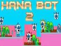 Permainan Hana Bot 2 talian Permainan Hana Bot 2 talian