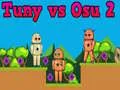Permainan Tuny vs Osu 2 talian