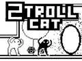 Permainan Kucing 2 Troll talian Permainan Kucing 2 Troll talian