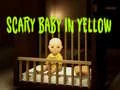 Permainan Bayi Menakutkan dalam Kuning talian Permainan Bayi Menakutkan dalam Kuning talian