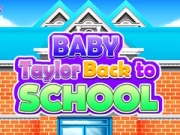 Permainan Bayi Taylor Kembali ke Sekolah talian