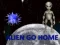Permainan Alien, pulang ke rumah talian