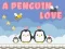 Permainan Cinta Penguin talian