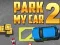 Permainan Parkir Kereta Saya 2 talian