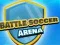 Permainan Bola Sepak Arena Pertempuran talian