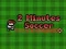 Permainan Bola Sepak dalam 2 Minit talian