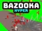 Permainan Bazooka Hiper talian