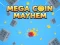 Permainan Mega Coin Mayhem talian