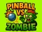 Permainan Pinball VS Zombie talian