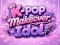 Permainan K-pop Makeover Idol talian