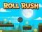 Permainan Roll Rush talian