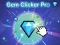 Permainan Gem Clicker Pro talian