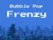 Permainan Bubble Pop Frenzy talian