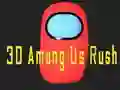 Permainan 3D Antara Kita Rush talian Permainan 3D Antara Kita Rush talian