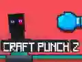 Permainan Craft Punch 2 talian