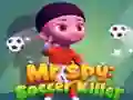 Permainan Encik Spy: Pembunuh Bola Sepak talian Permainan Encik Spy: Pembunuh Bola Sepak talian