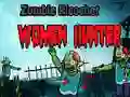 Permainan Pemburu Wanita Zombie Ricochet talian Permainan Pemburu Wanita Zombie Ricochet talian