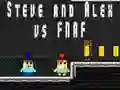 Permainan Steve dan Alex melawan Fnaf talian Permainan Steve dan Alex melawan Fnaf talian