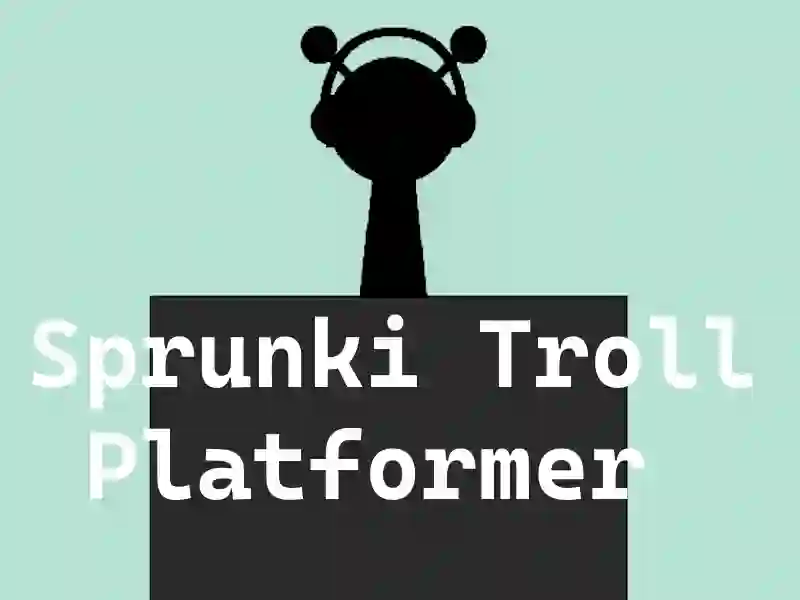 Permainan Platformer Troll Sprunki talian