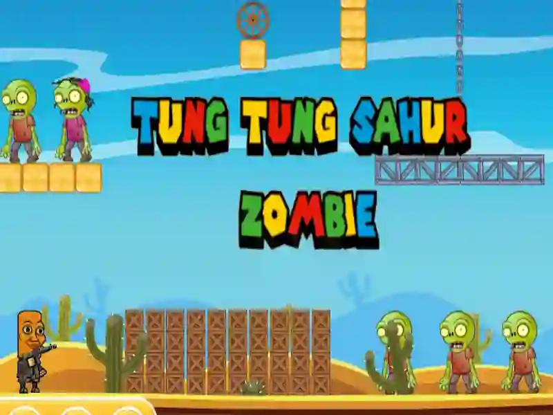 Permainan Tung Tung Sahur Zombie talian