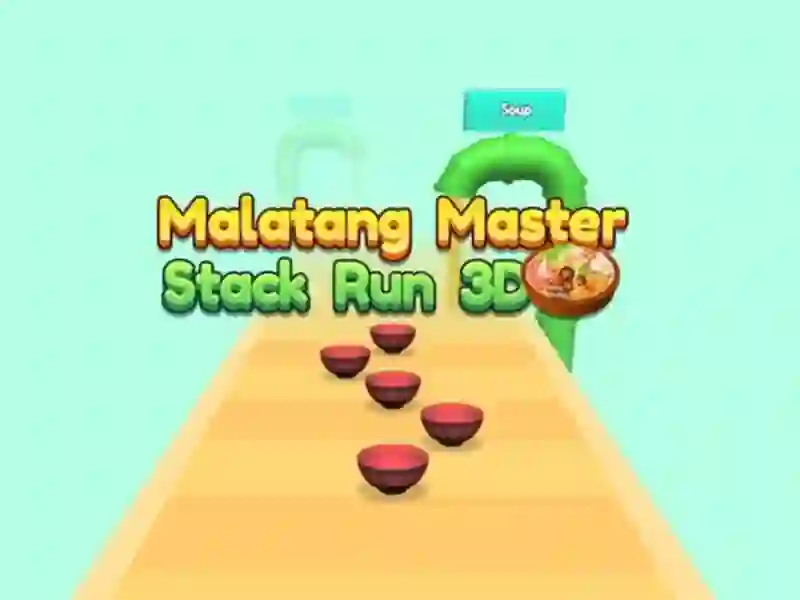 Permainan Malatang Master Stack Run 3D talian