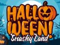 Permainan Tanah Halloween Smashy talian